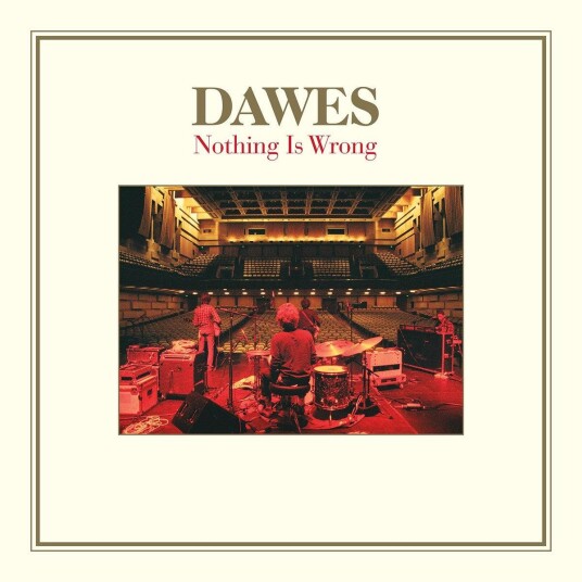 Dawes  Nothing Is Wrong  LP/Vinyl