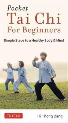 Pocket Tai Chi For Beginners Av Tri Thong Dang Pocket Tai Chi For Beginners Av Tri Thong Dang