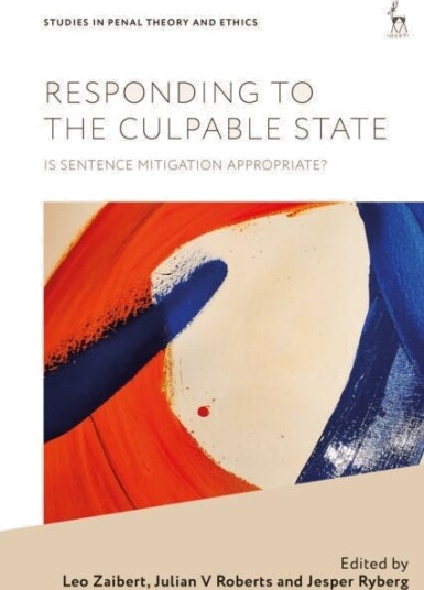 Responding to the Culpable State Is Sentence Mitigation Appropriate?
