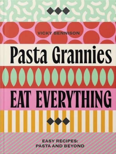 Pasta Grannies: Eat Everything