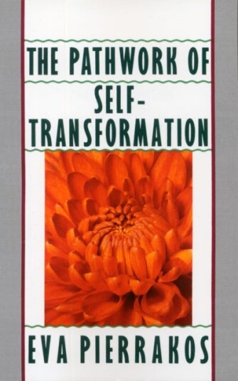 The Pathwork of SelfTransformation