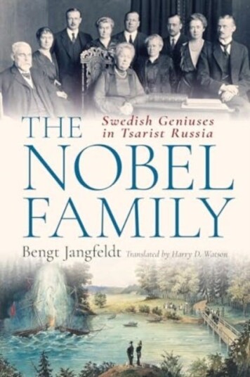 The Nobel Family  Swedish Geniuses in Tsarist Russia