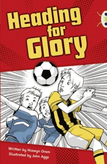 Bug Club Independent Fiction Year 4 Grey A Heading For Glory Av Hiawyn Oram