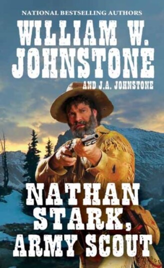 Nathan Stark, Army Scout Av William W. Johnstone