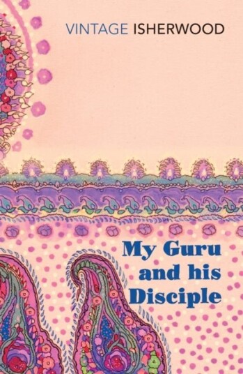 My Guru and His Disciple My Guru and His Disciple