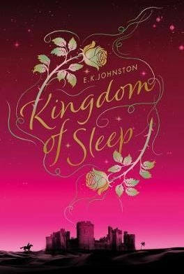 Kingdom Of Sleep Av E.K. Johnston Kingdom Of Sleep Av E.K. Johnston
