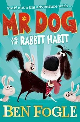 Mr Dog And The Rabbit Habit Av Ben Fogle, Steve Cole