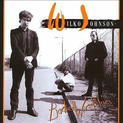 MediaTronixs Wilko Johnson : Barbed Wire Blues CD (1988) Pre-Owned