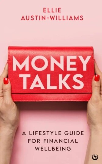 Money Talks Av Ellie Austin-Williams