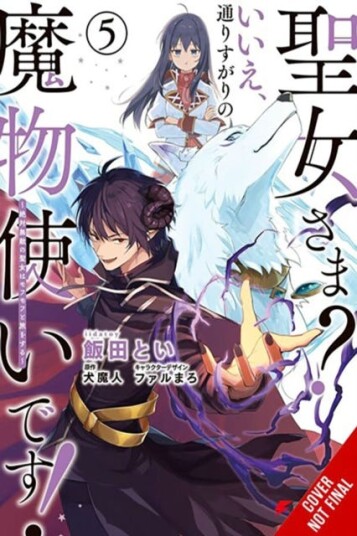 Saint? No! I'm Just a Passing Beast Tamer!, Vol. 5 Saint? No! I'm Just a Passing Beast Tamer!, Vol. 5