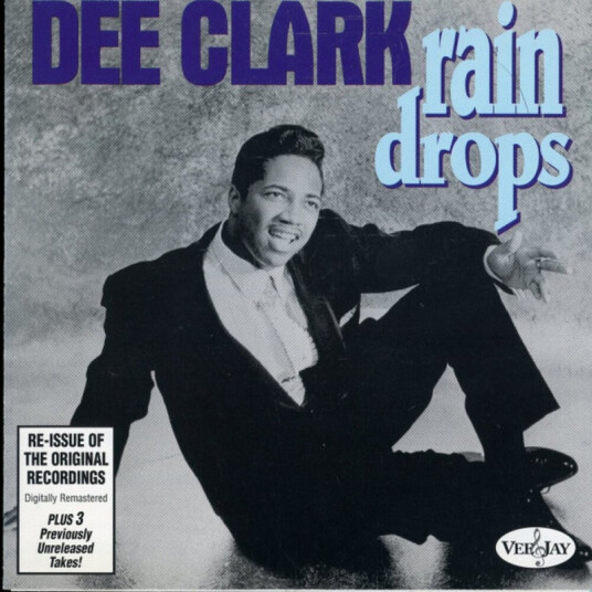 Dee Clark Rain Drops CD