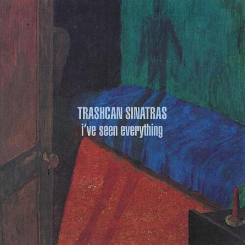 Trashcan Sinatras I've Seen Everything CD