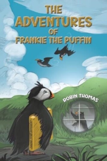 The Adventures of Frankie The Puffin The Adventures of Frankie The Puffin