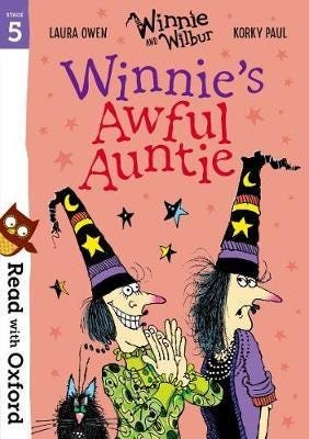 Read with Oxford: Stage 5: Winnie and Wilbur: Winnie's Awful Auntie Read with Oxford: Stage 5: Winnie and Wilbur: Winnie's Awful Auntie