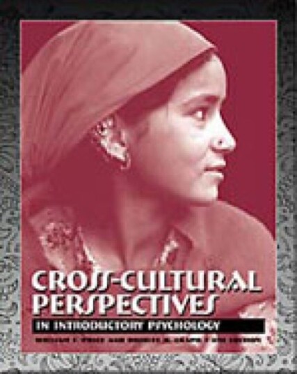 Cross Cultural Perspectives in Introductory Psychology with InfoTrac Cross Cultural Perspectives in Introductory Psychology with InfoTrac