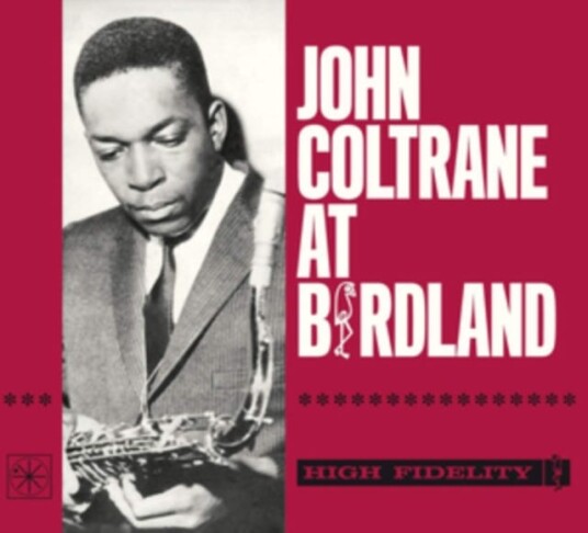 John Coltrane At Birdland CD John Coltrane At Birdland CD