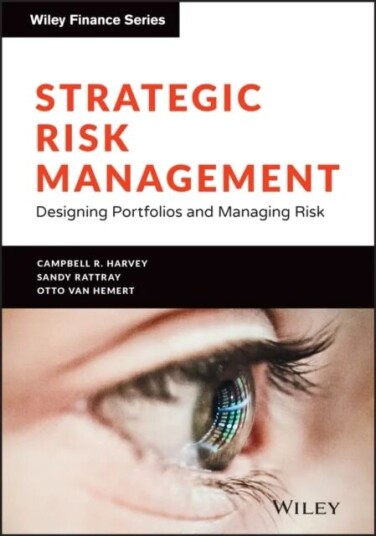 Strategic Risk Management Av Campbell R. Harvey, Sandy Rattray, Otto Van Hemert