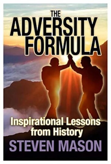 The Adversity Formula Av Steven Mason The Adversity Formula Av Steven Mason