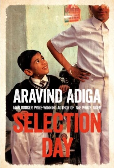 Selection Day Av Aravind Adiga