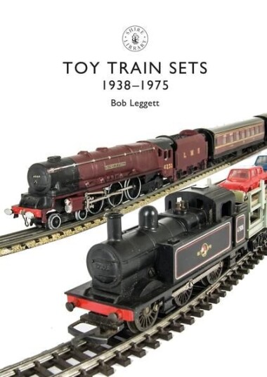 Toy Trains Av Bob Leggett