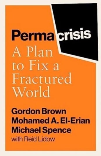 Permacrisis Av Gordon Brown, Mohamed El-Erian, Michael Spence