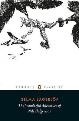 The Wonderful Adventure Of Nils Holgersson Av Selma Lagerloef