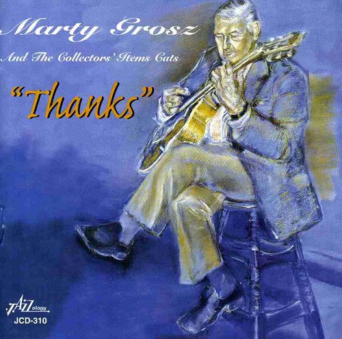 Marty Grosz Thanks CD