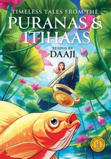 Timeless Tales from the Puranas and Itihaas Timeless Tales from the Puranas and Itihaas