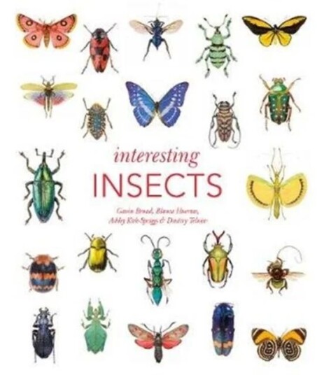 Interesting Insects Av Gavin Broad, Ashley Kirk-Spriggs, Dmitry Telnov, Blanca Huertas Interesting Insects Av Gavin Broad, Ashley Kirk-Spriggs, Dmitry Telnov, Blanca Huertas