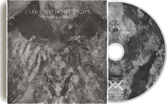 Stars Without Light Beneath And Before CD