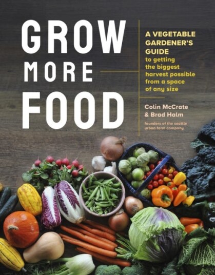 Grow More Food Av Brad Halm, Colin Mccrate Grow More Food Av Brad Halm, Colin Mccrate