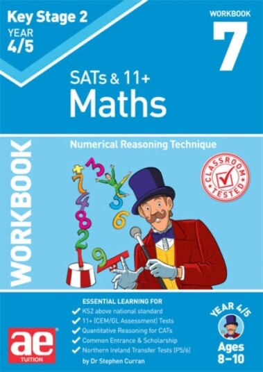 KS2 Maths Year 4/5 Workbook 7  Numerical Reasoning Technique