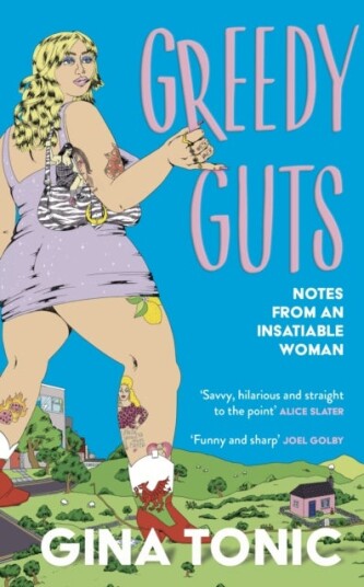 Greedy Guts Greedy Guts