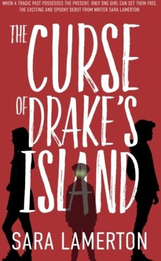 The Curse of Drake's Island
