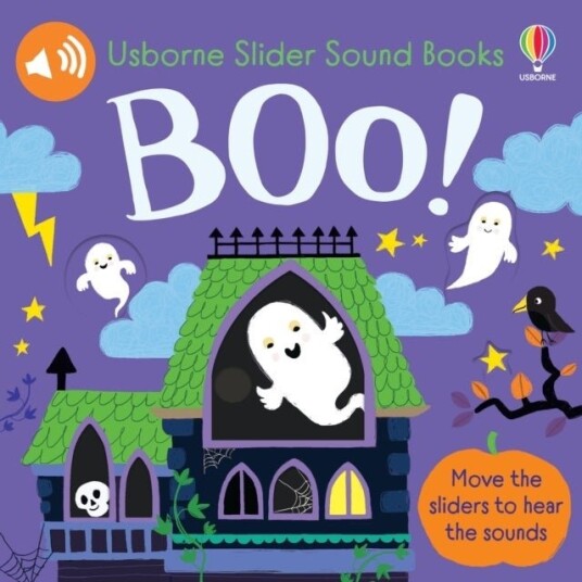 Slider Sound Books: Boo! Slider Sound Books: Boo!
