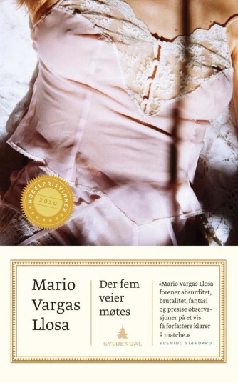 Der Fem Veier Møtes Av Mario Vargas Llosa