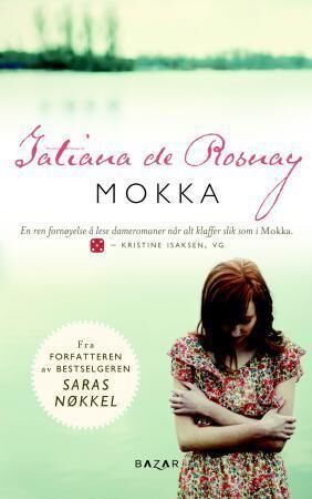 Mokka Av Tatiana De Rosnay