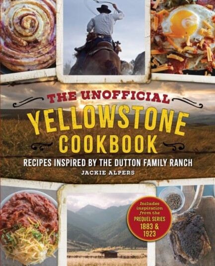 The Unofficial Yellowstone Cookbook Av Jackie Alpers