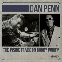 Bengans Penn Dan - The Inside Track On Bobby Purify
