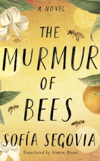 The Murmur of Bees The Murmur of Bees