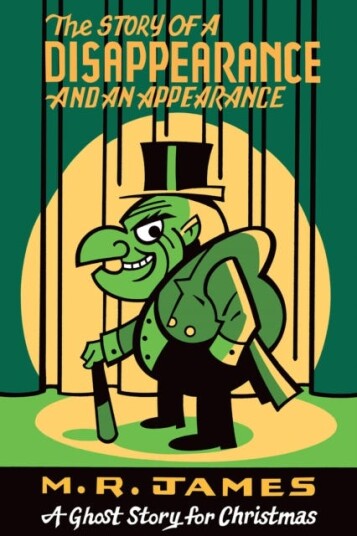 The Story Of A Disappearance And An Appearance Av M.R. James The Story Of A Disappearance And An Appearance Av M.R. James