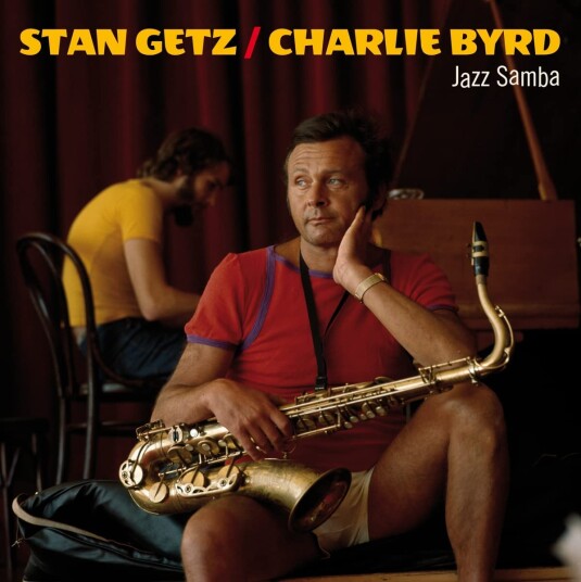 Stan Getz & Charlie Byrd, Stan Getz, Charlie Byrd Jazz Samba LP/Vinyl Stan Getz & Charlie Byrd, Stan Getz, Charlie Byrd Jazz Samba LP/Vinyl