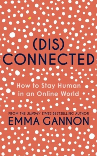 Disconnected Av Emma Gannon