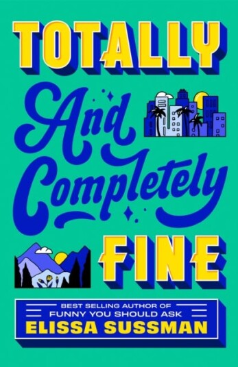 Totally and Completely Fine Totally and Completely Fine