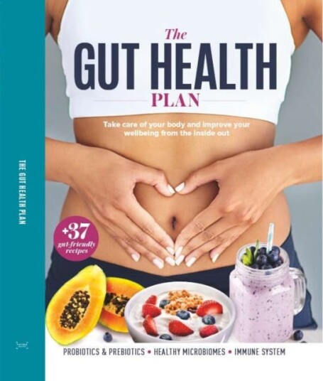 The Gut Health Plan The Gut Health Plan