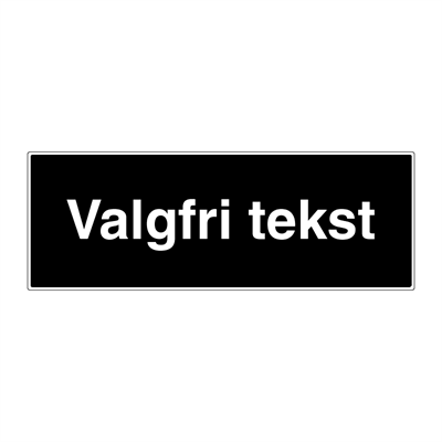 Jo Safety Underskilt med valgfri tekst 25 x 70 cm Privatrettslige skilt 6309311