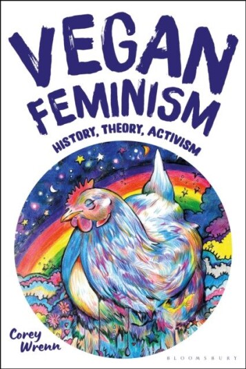 Vegan Feminism History, Theory, Activism