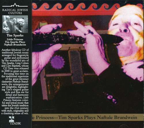 Tim Sparks Little Princess: Tim Sparks Plays Naftule CD