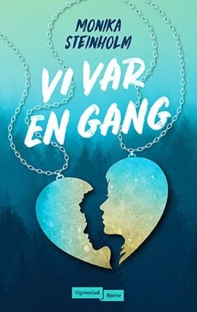 Vi Var En Gang Av Monika Steinholm
