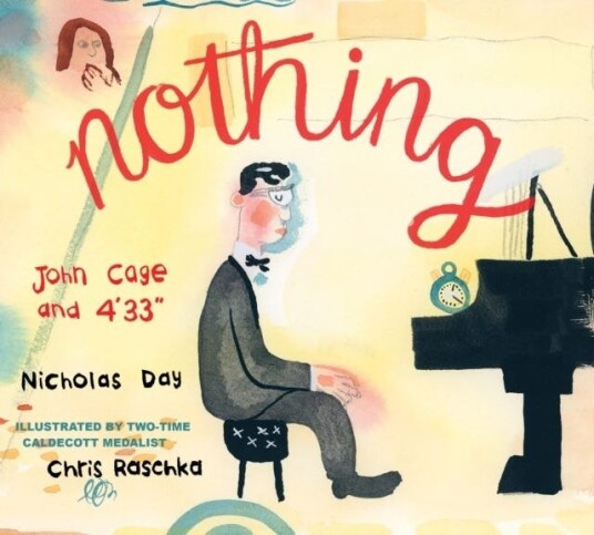 Nothing John Cage and 4'33"